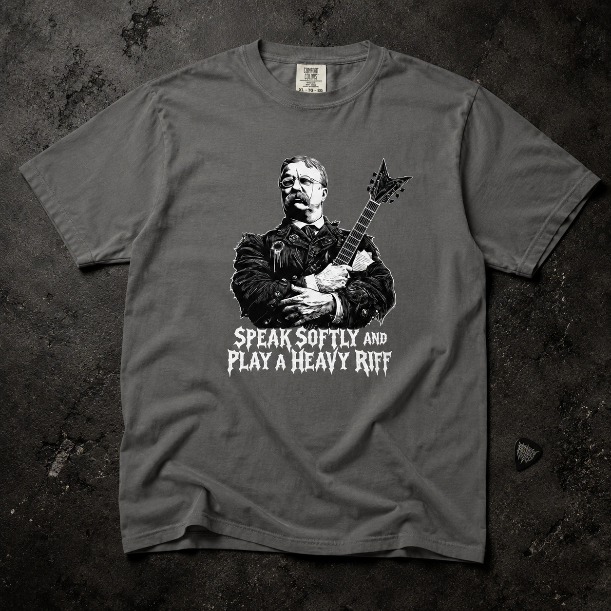 Theodore Roosevelt "Speak Softly and Play a Heavy Riff" Tee