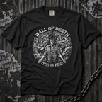 Wall of Death "This Is Fine" Tee